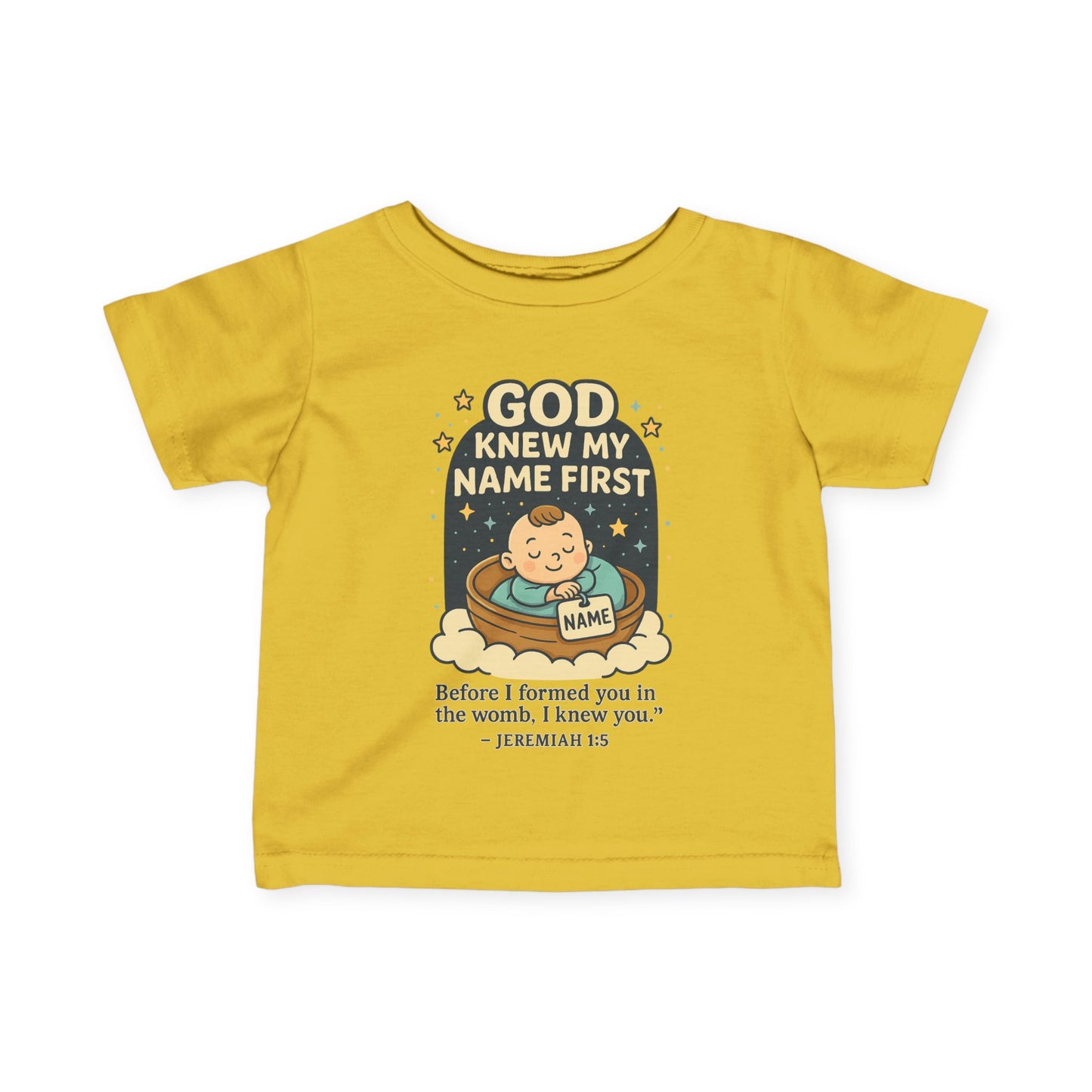 “God Knew My Name First” Infant tee – Jeremiah 1:5 Bible Verse infant tee