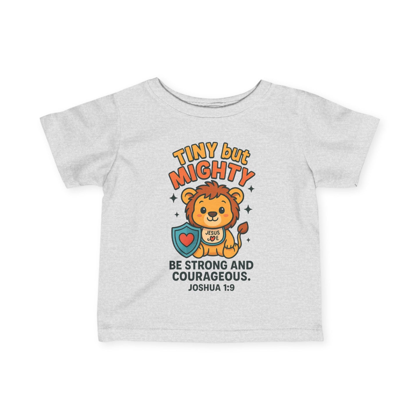 “Tiny but Mighty” Infant Tee – Joshua 1:9 Lion Cub Christian Shirt
