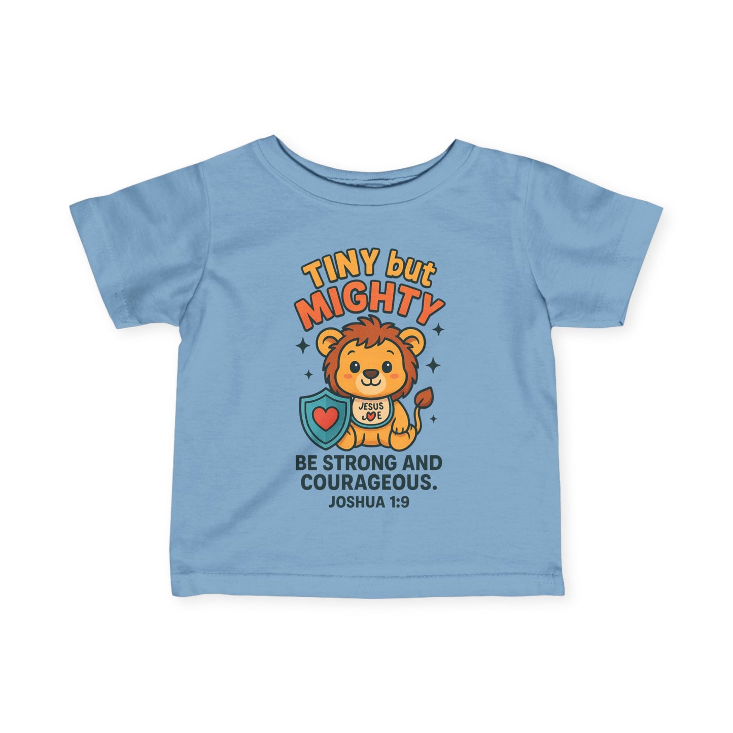 “Tiny but Mighty” Infant Tee – Joshua 1:9 Lion Cub Christian Shirt