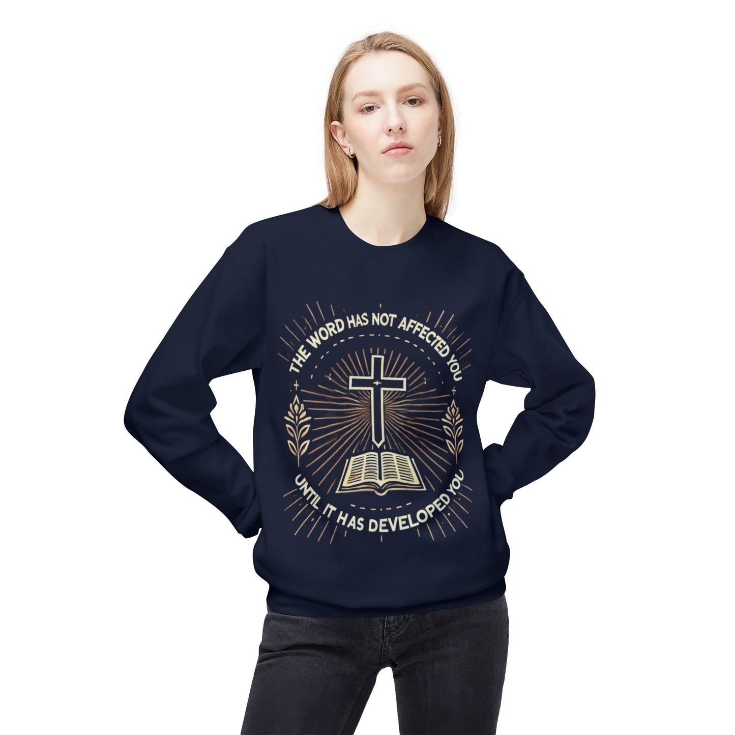 Christian Sweatshirt with Inspirational Quote