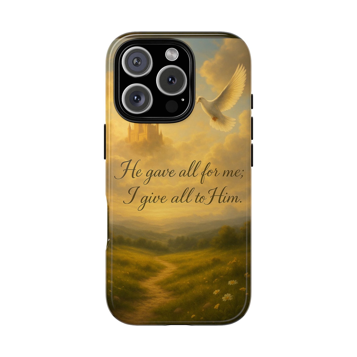 IPhone Case - Christian themed design with phrase 'He gave all for me; I give all to Him'