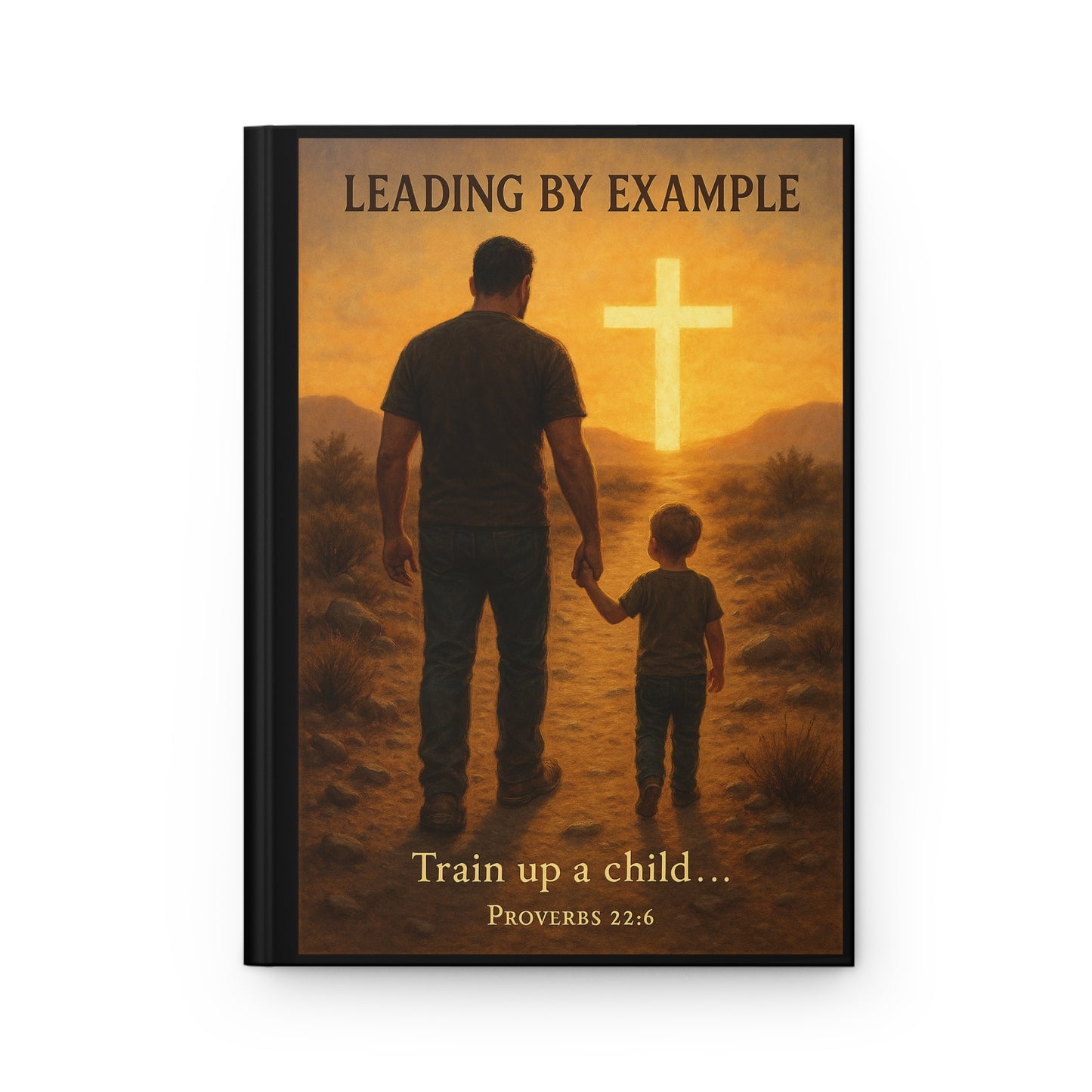 Christian Hardcover Journal - Leading by Example