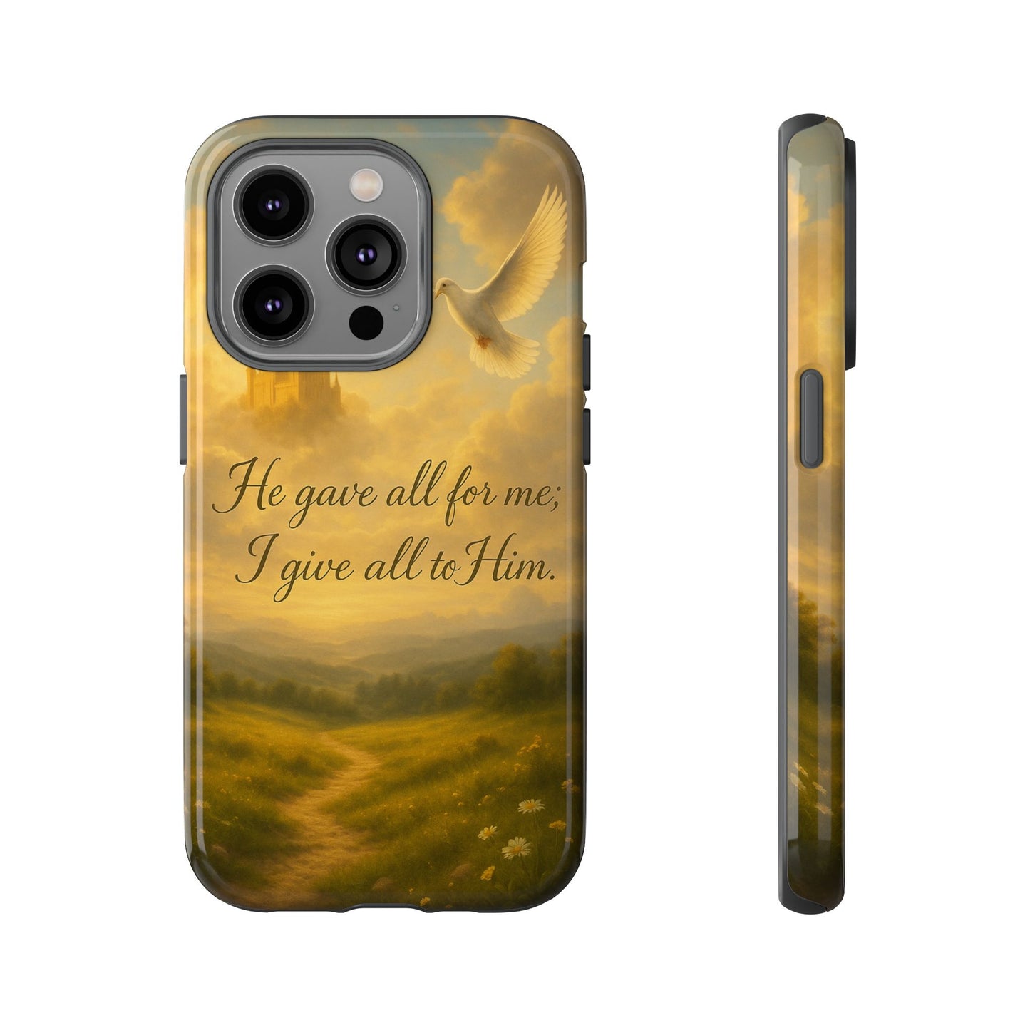 IPhone Case - Christian themed design with phrase 'He gave all for me; I give all to Him'