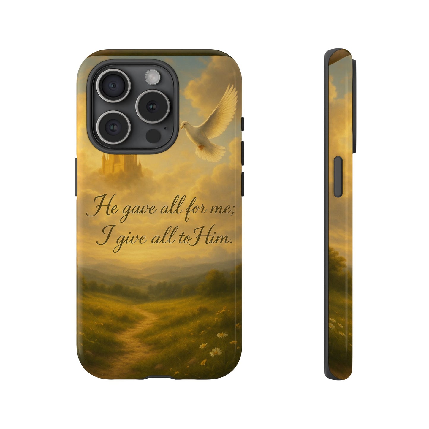 IPhone Case - Christian themed design with phrase 'He gave all for me; I give all to Him'