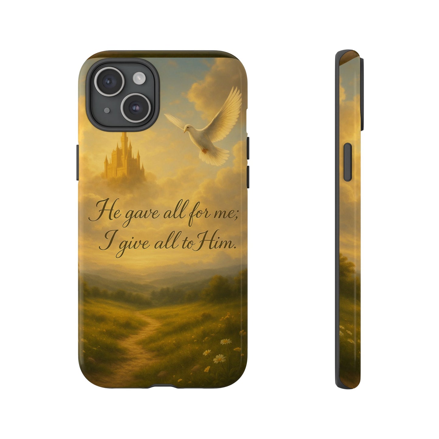 IPhone Case - Christian themed design with phrase 'He gave all for me; I give all to Him'