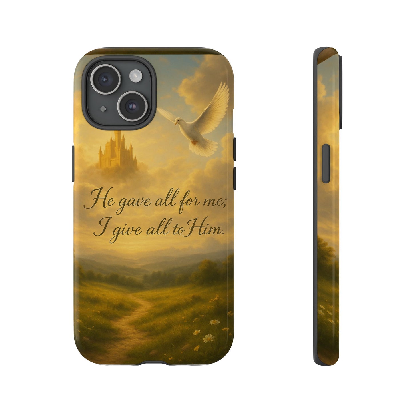 IPhone Case - Christian themed design with phrase 'He gave all for me; I give all to Him'