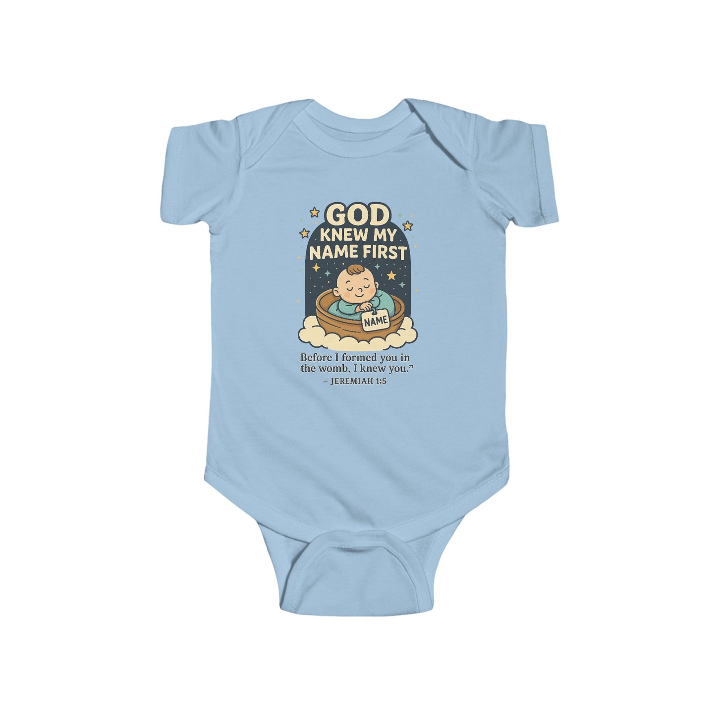 “God Knew My Name First” Infant Onesie – Jeremiah 1:5 Bible Verse Onsie
