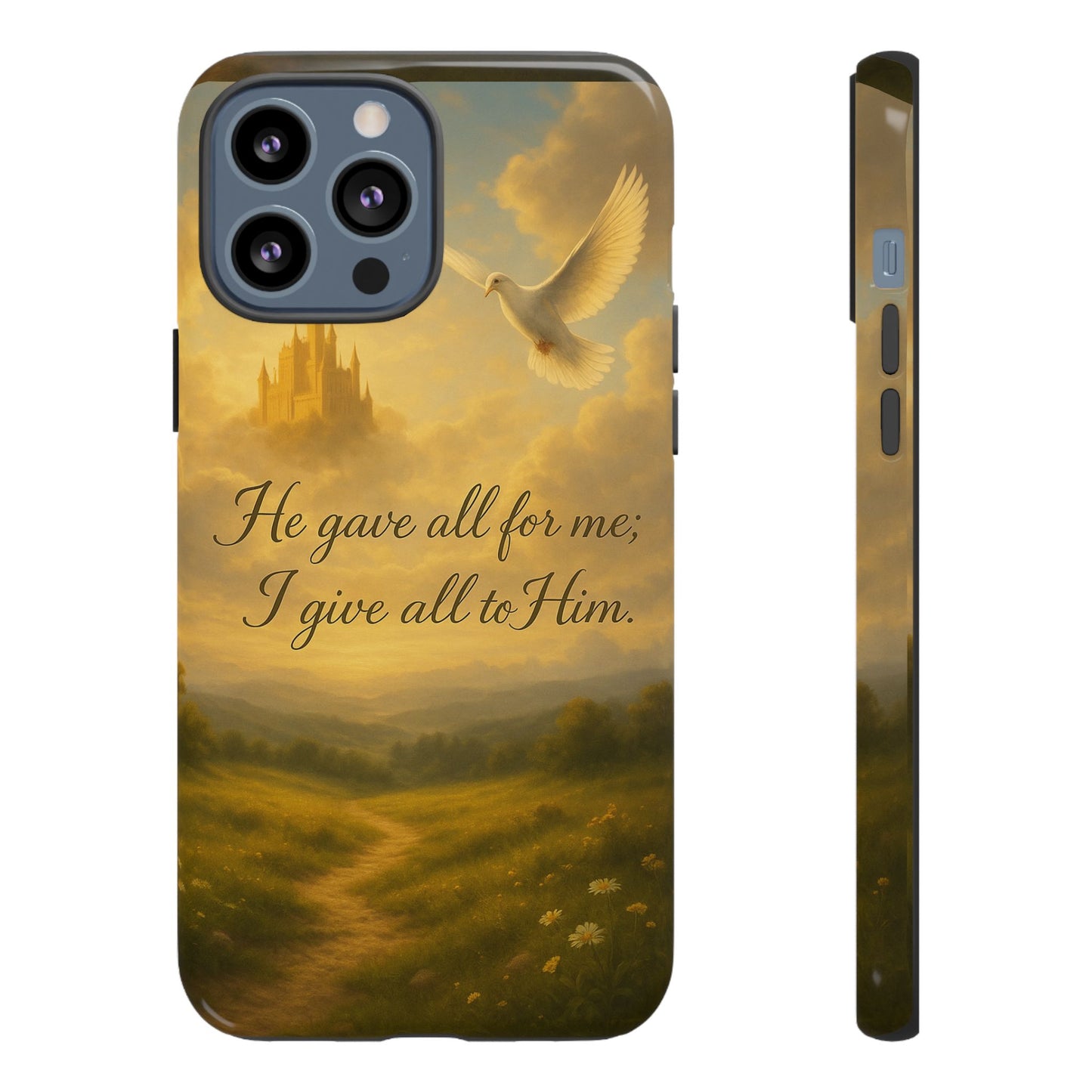 IPhone Case - Christian themed design with phrase 'He gave all for me; I give all to Him'