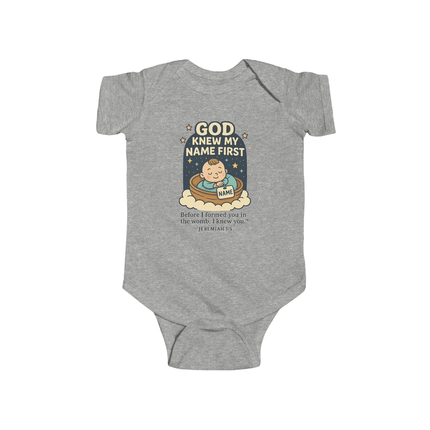 “God Knew My Name First” Infant Onesie – Jeremiah 1:5 Bible Verse Onsie
