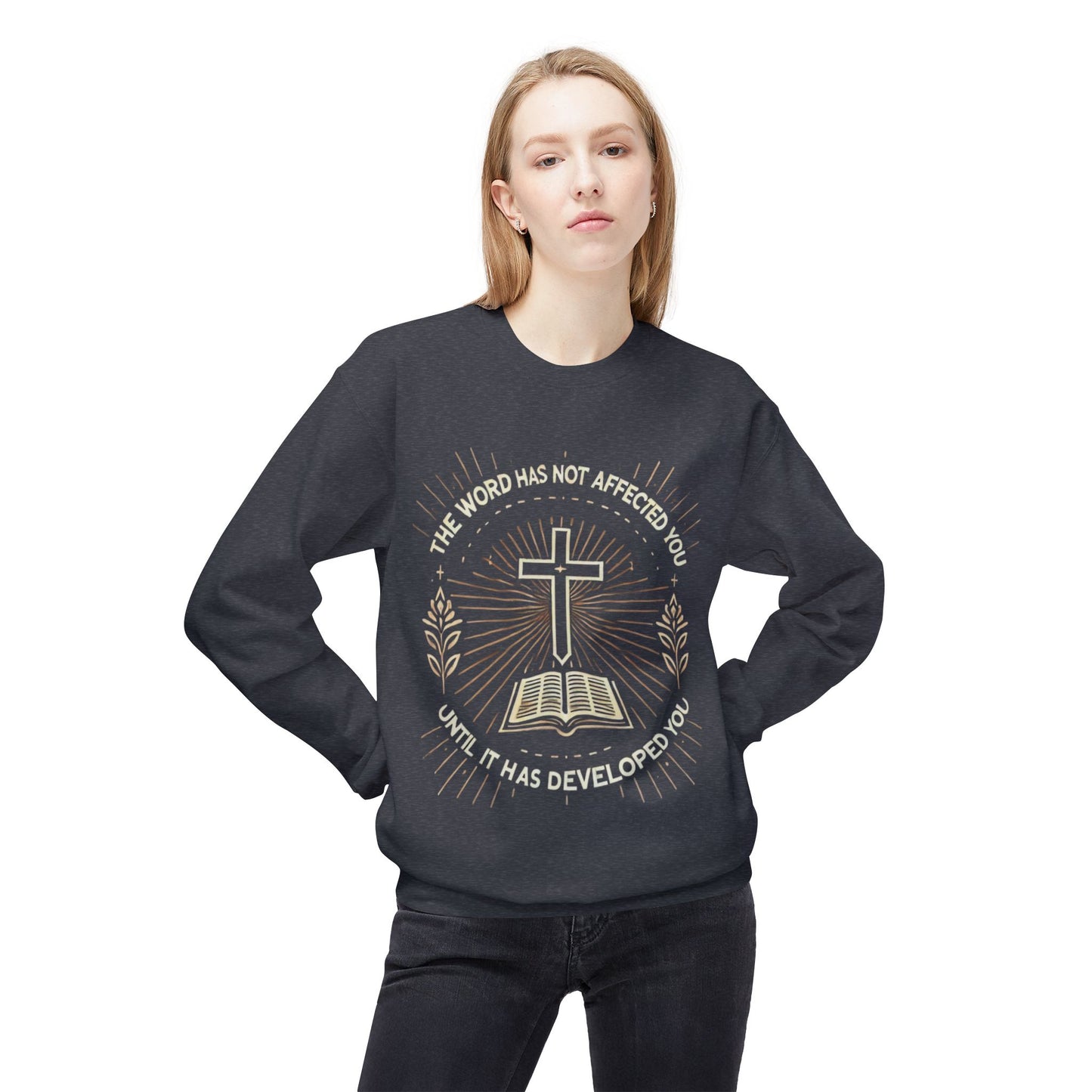 Christian Sweatshirt with Inspirational Quote