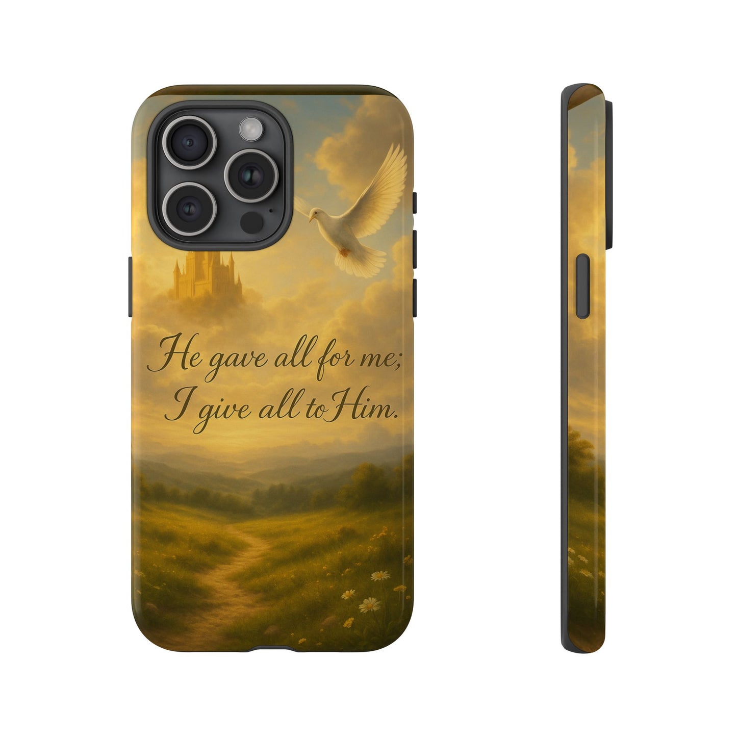 IPhone Case - Christian themed design with phrase 'He gave all for me; I give all to Him'