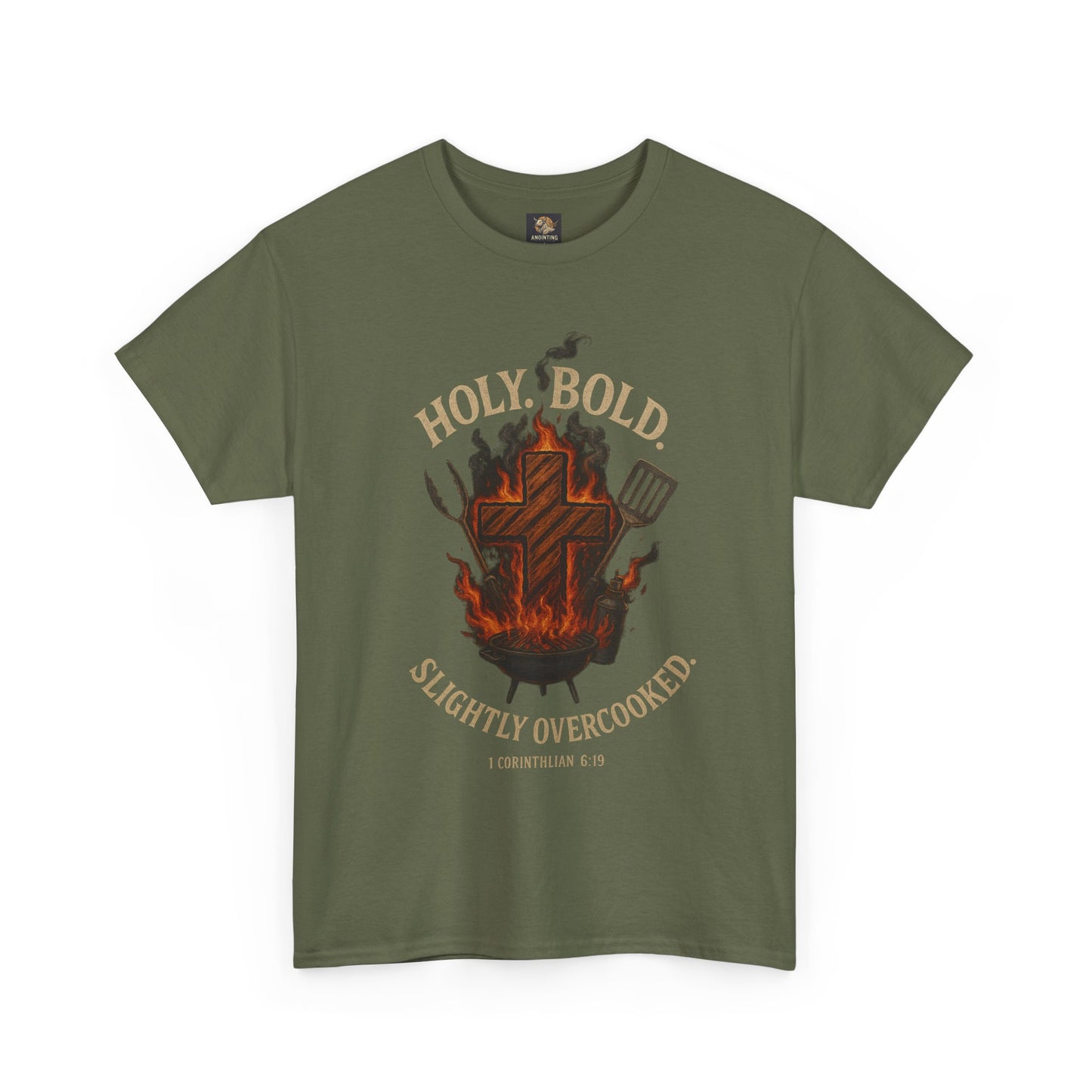 "Holy. Bold. Slightly Overcooked." BBQ Faith Tee