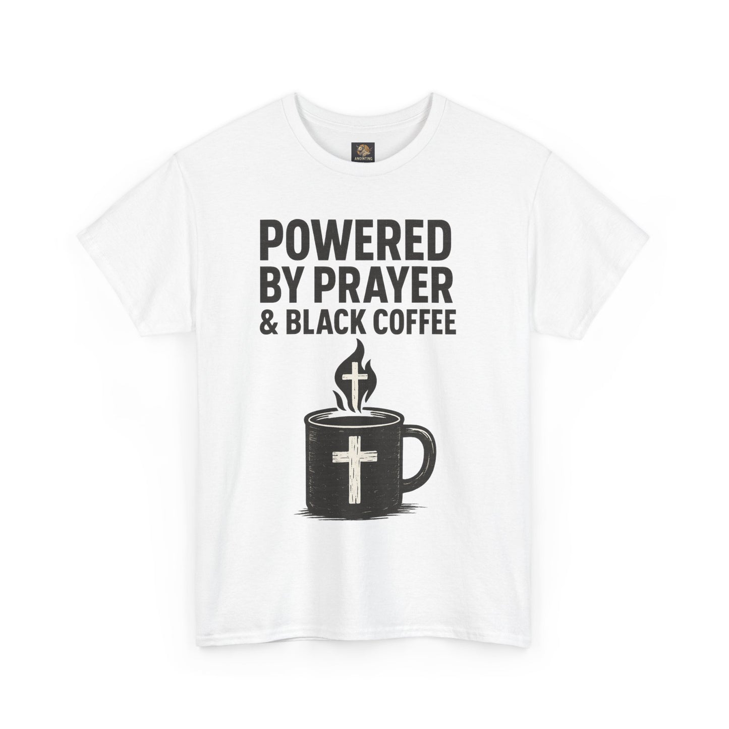 "Powered by Prayer & Black Coffee" Rugged Faith Tee