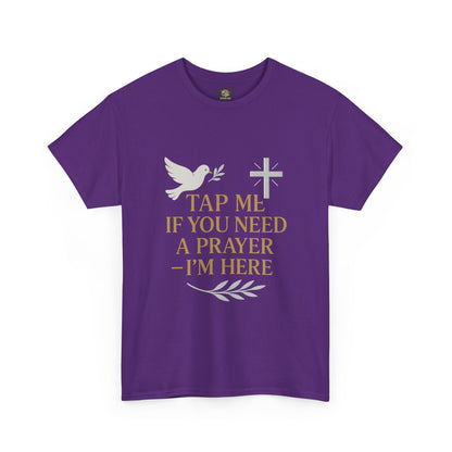 Christian Tee with 'Tap me if you need a prayer' design