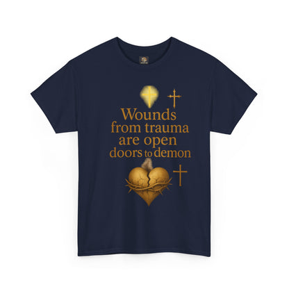 Christian Heavy Cotton Tee - 'Wounds From Trauma Are Open Door to Demons'