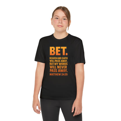 “Bet.” Youth Christian Graphic Tee – Matthew 24:35 Scripture Shirt