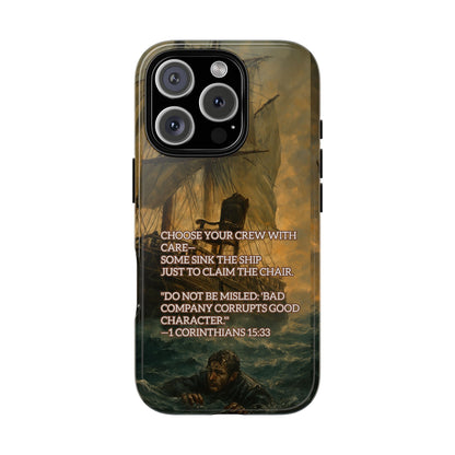 IPHONE Case -  Christian Choose Your Crew with Care Design