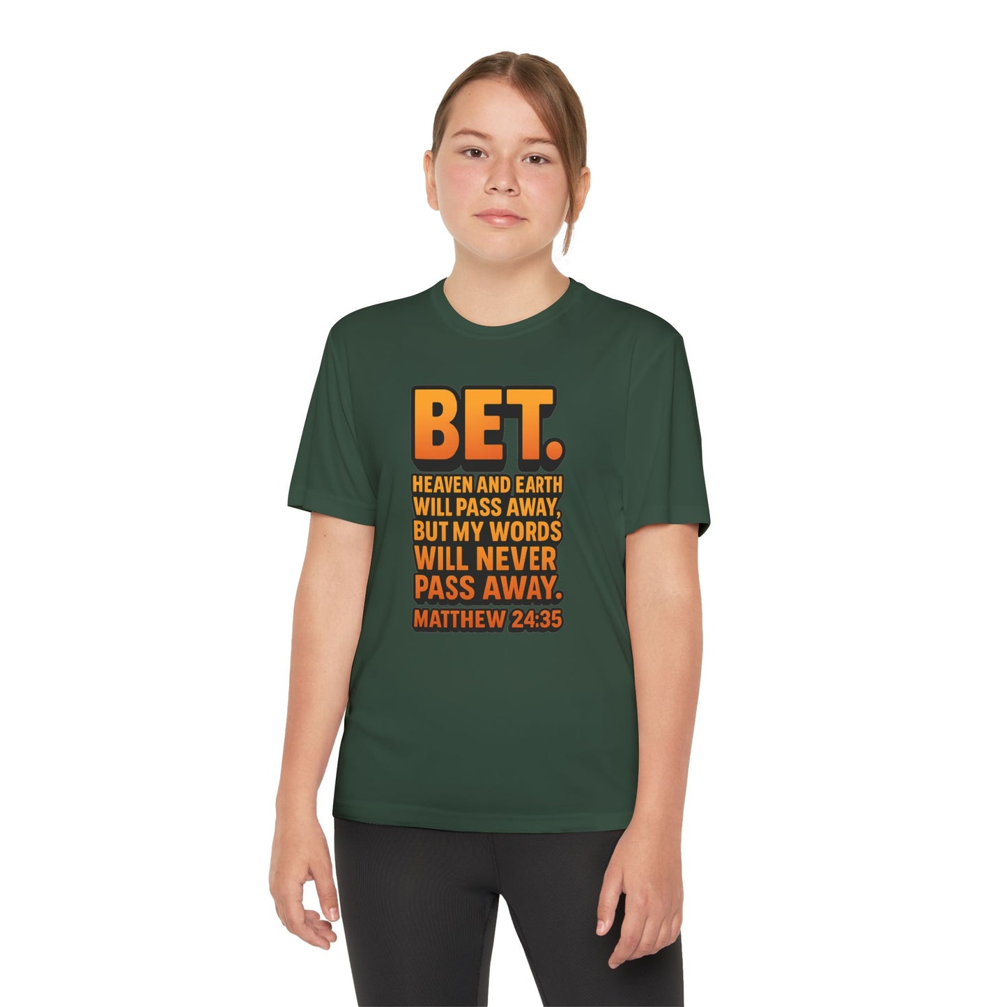 “Bet.” Youth Christian Graphic Tee – Matthew 24:35 Scripture Shirt