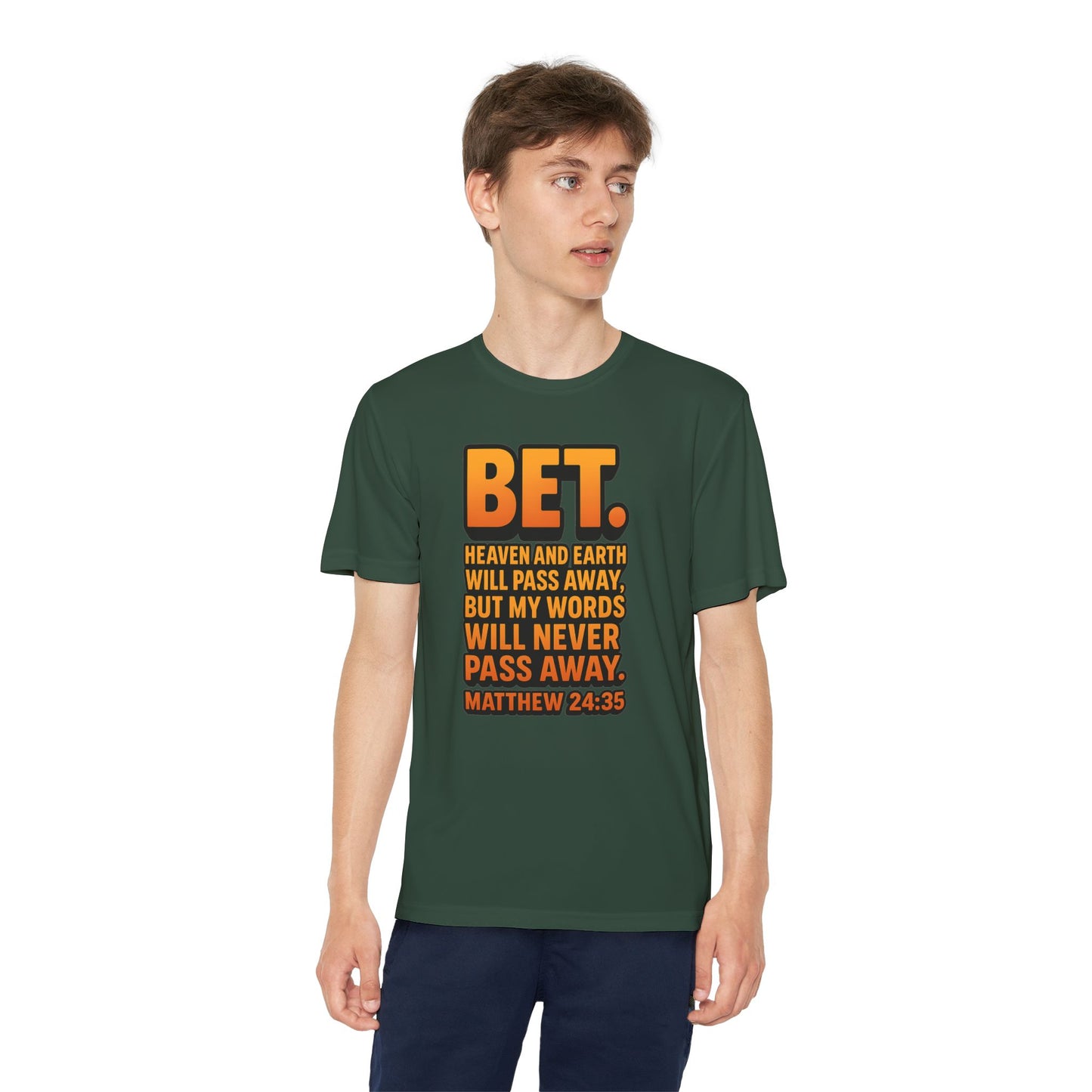 “Bet.” Youth Christian Graphic Tee – Matthew 24:35 Scripture Shirt