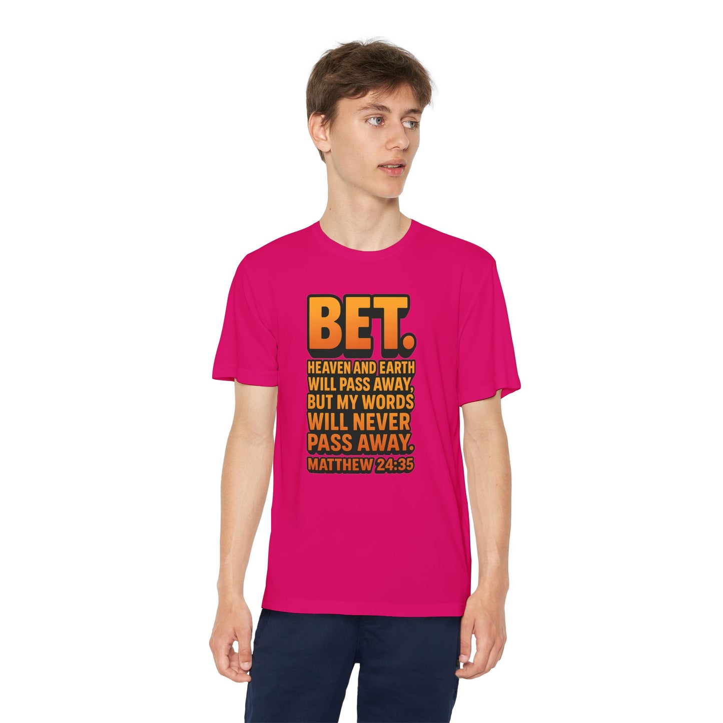 “Bet.” Youth Christian Graphic Tee – Matthew 24:35 Scripture Shirt