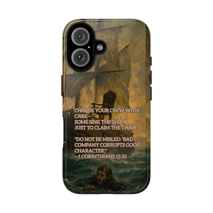IPHONE Case -  Christian Choose Your Crew with Care Design