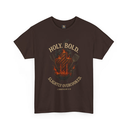 "Holy. Bold. Slightly Overcooked." BBQ Faith Tee