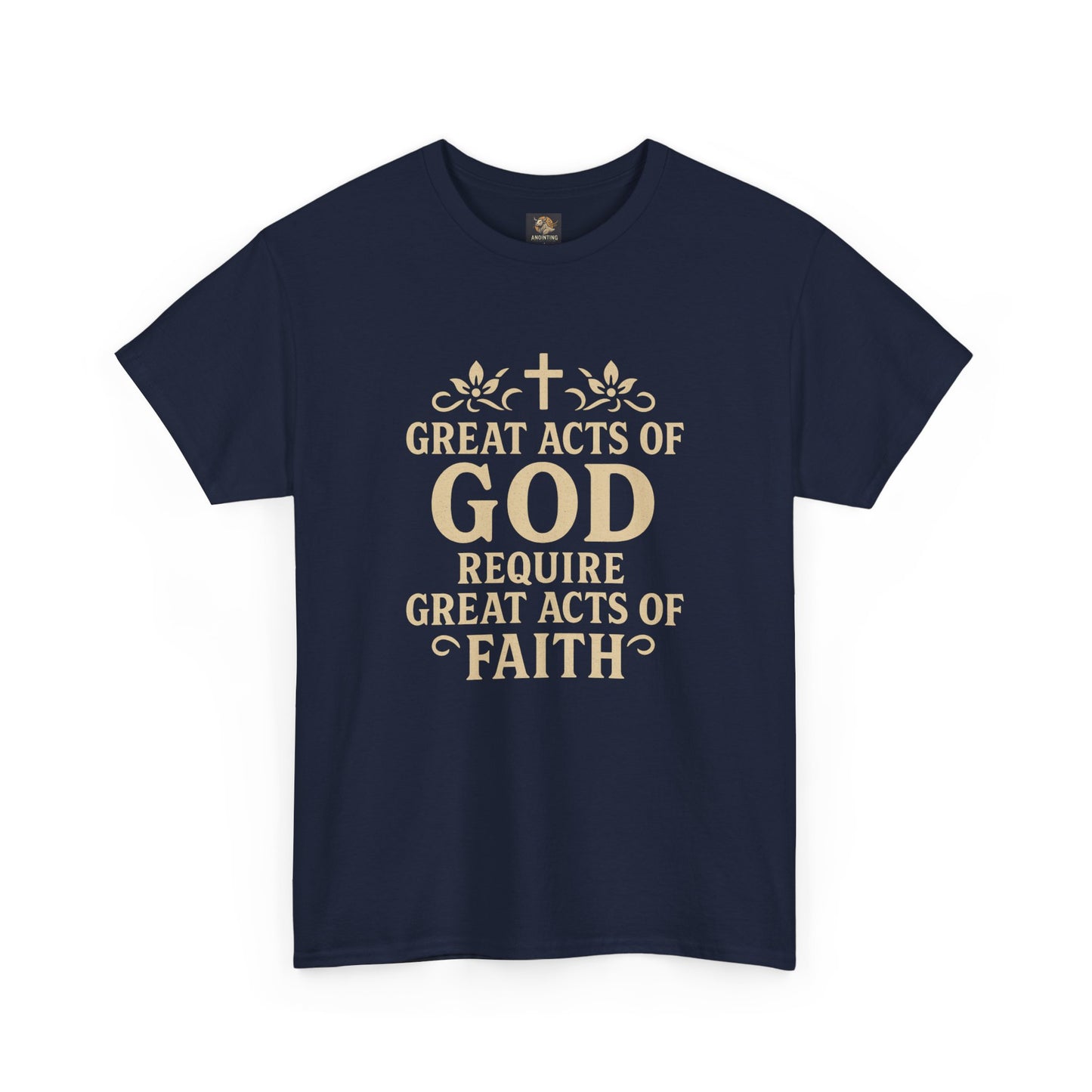 Christian Tee - Great Acts of God & Faith