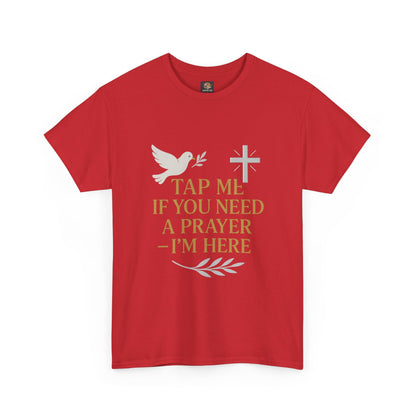 Christian Tee with 'Tap me if you need a prayer' design