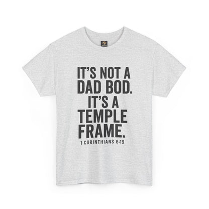 "Temple Frame" Dad Bod Christian Tee