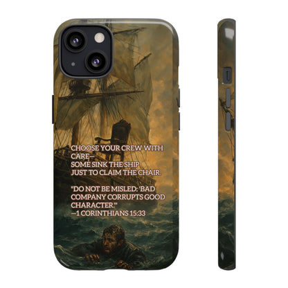 IPHONE Case -  Christian Choose Your Crew with Care Design