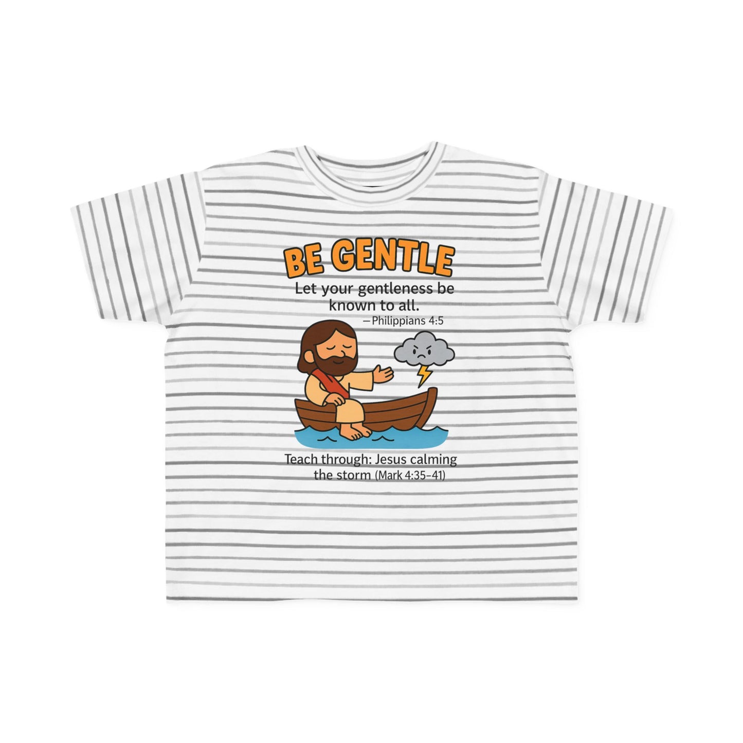 “Be Gentle” Toddler Tee – Philippians 4:5 Christian Calm Shirt