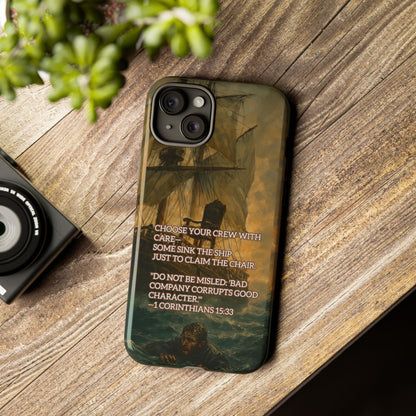 IPHONE Case -  Christian Choose Your Crew with Care Design