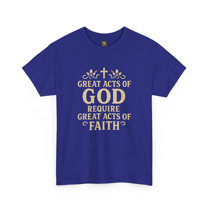 Christian Tee - Great Acts of God & Faith