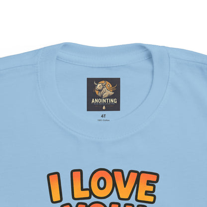 “I Love You!” Toddler Tee – 1 John 4:19 Christian Shirt