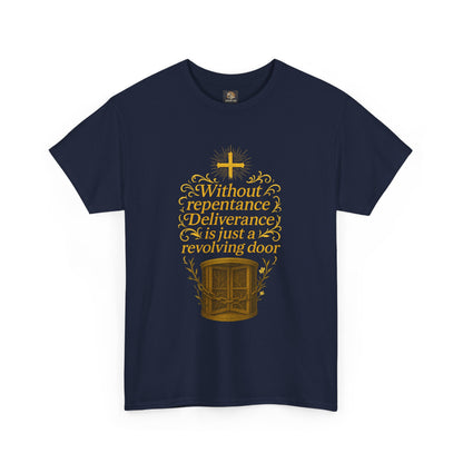Christian Tee Without Repentance Deliverance Revolving Door