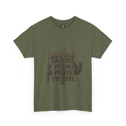 Christian Tee with 'Tap me if you need a prayer' design