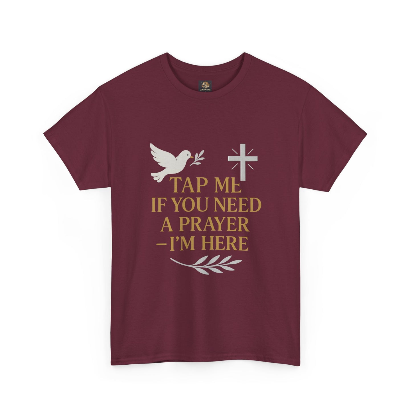 Christian Tee with 'Tap me if you need a prayer' design