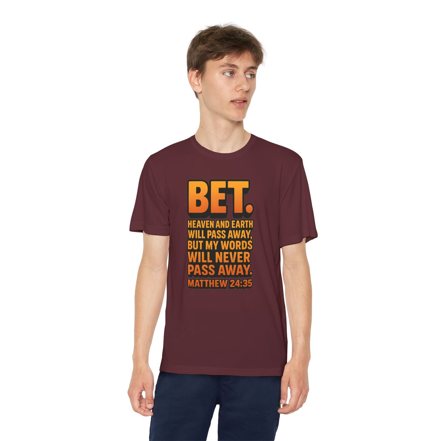 “Bet.” Youth Christian Graphic Tee – Matthew 24:35 Scripture Shirt