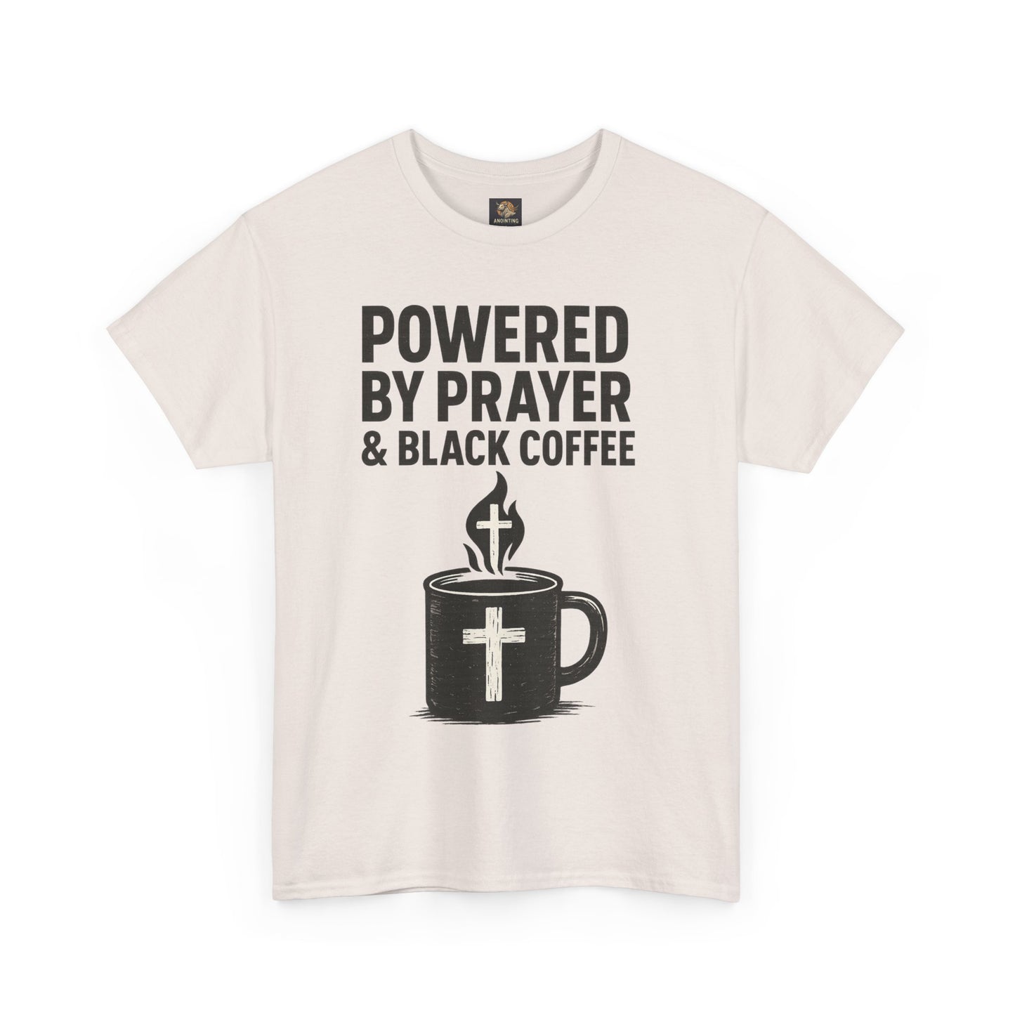 "Powered by Prayer & Black Coffee" Rugged Faith Tee