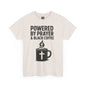 "Powered by Prayer & Black Coffee" Rugged Faith Tee
