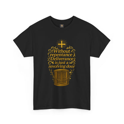 Christian Tee Without Repentance Deliverance Revolving Door