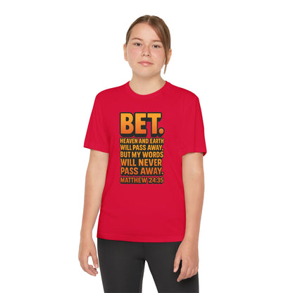 “Bet.” Youth Christian Graphic Tee – Matthew 24:35 Scripture Shirt