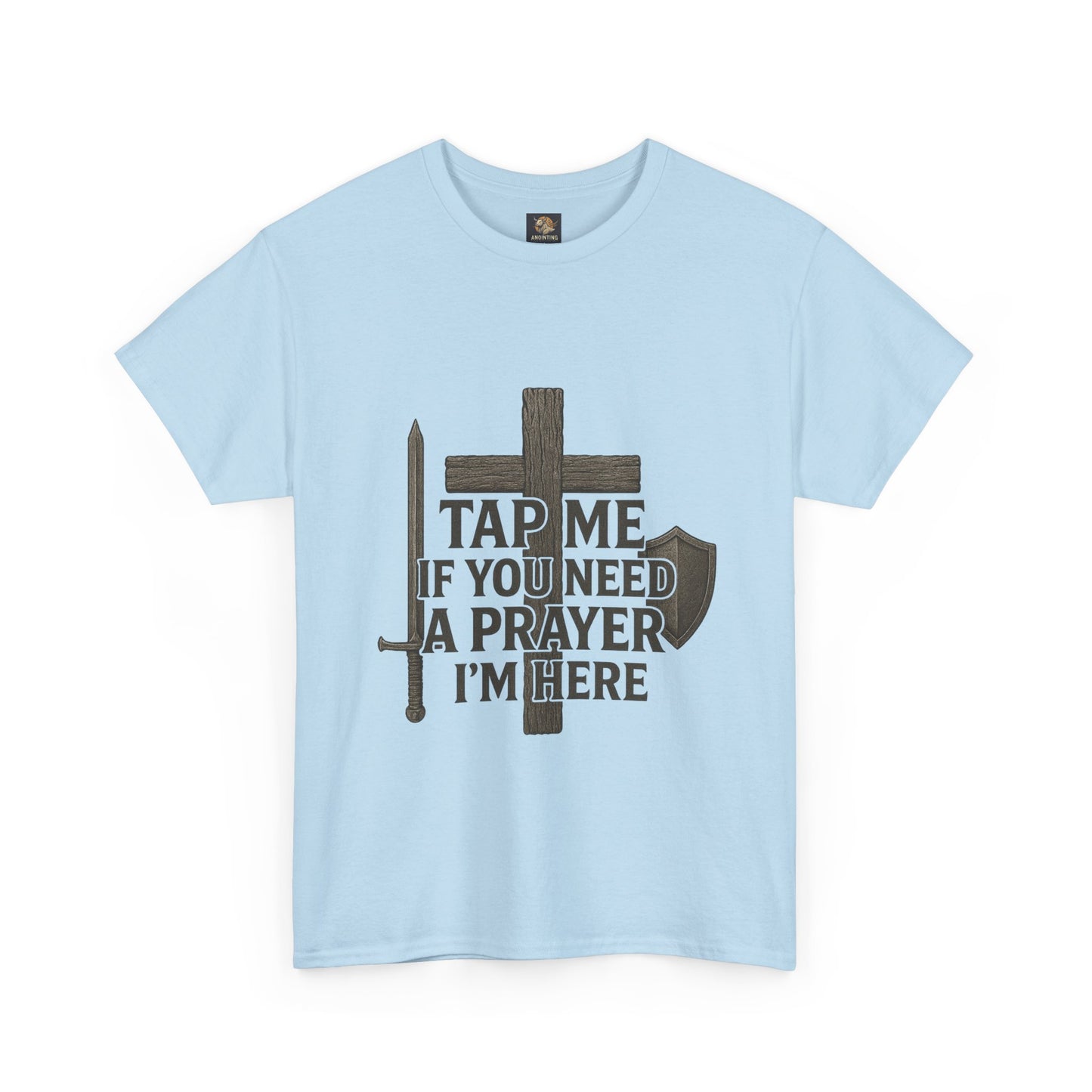 Christian Tee with 'Tap me if you need a prayer' design