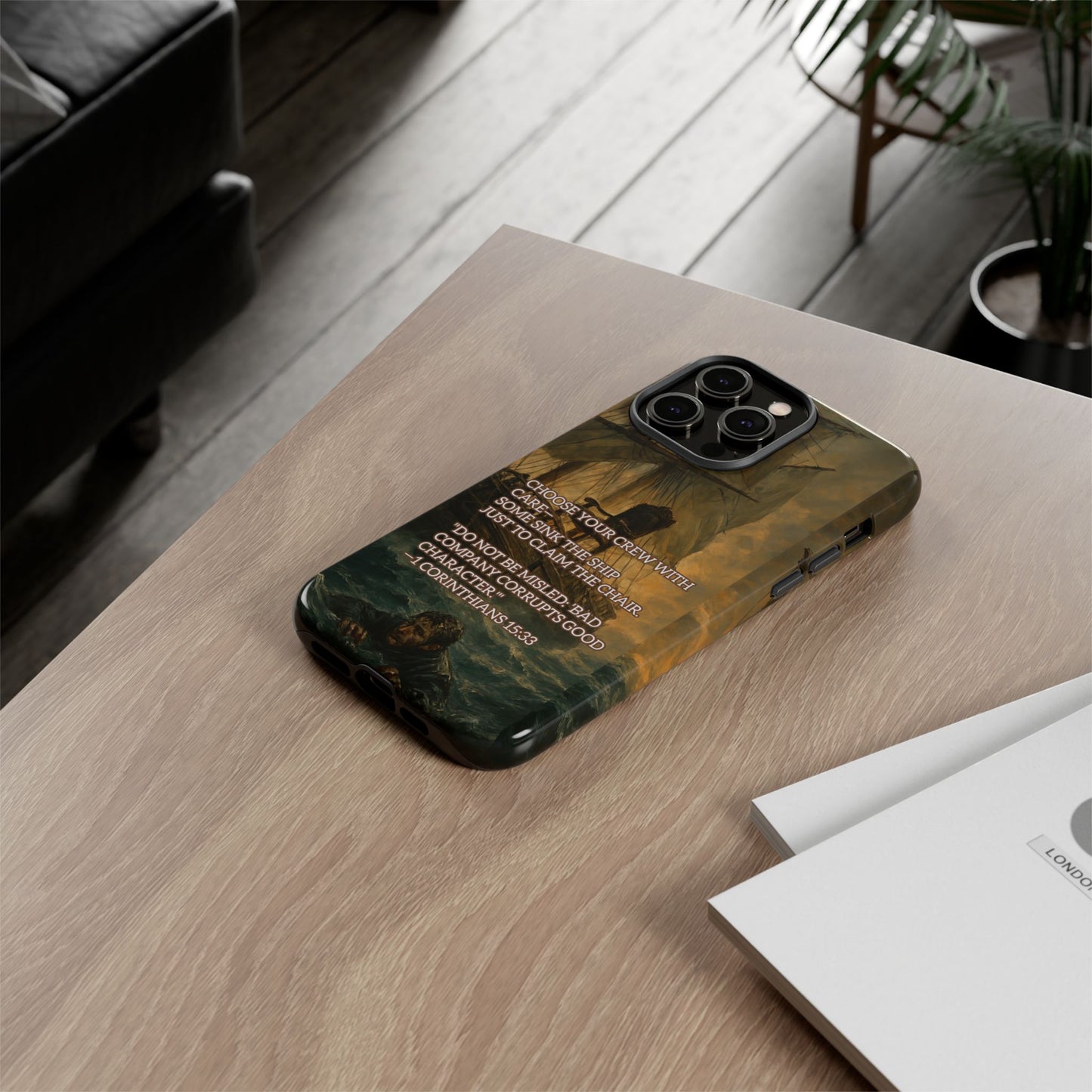 IPHONE Case -  Christian Choose Your Crew with Care Design