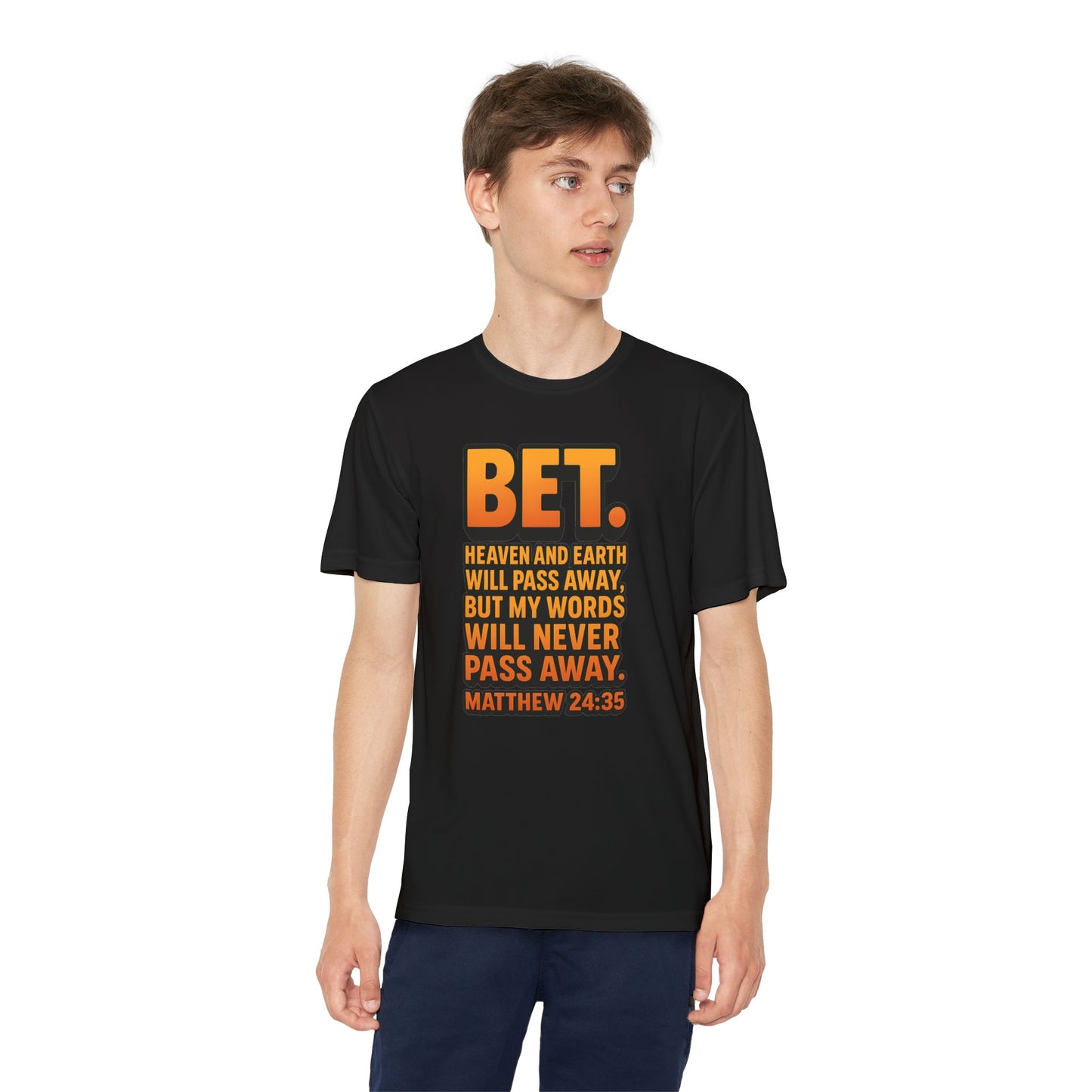 “Bet.” Youth Christian Graphic Tee – Matthew 24:35 Scripture Shirt