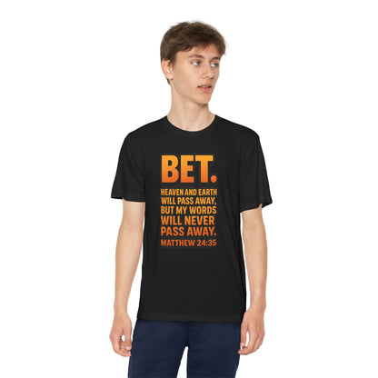 “Bet.” Youth Christian Graphic Tee – Matthew 24:35 Scripture Shirt