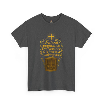 Christian Tee Without Repentance Deliverance Revolving Door