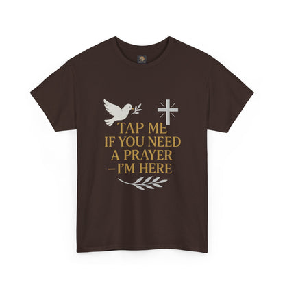 Christian Tee with 'Tap me if you need a prayer' design