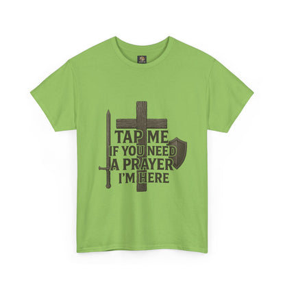Christian Tee with 'Tap me if you need a prayer' design