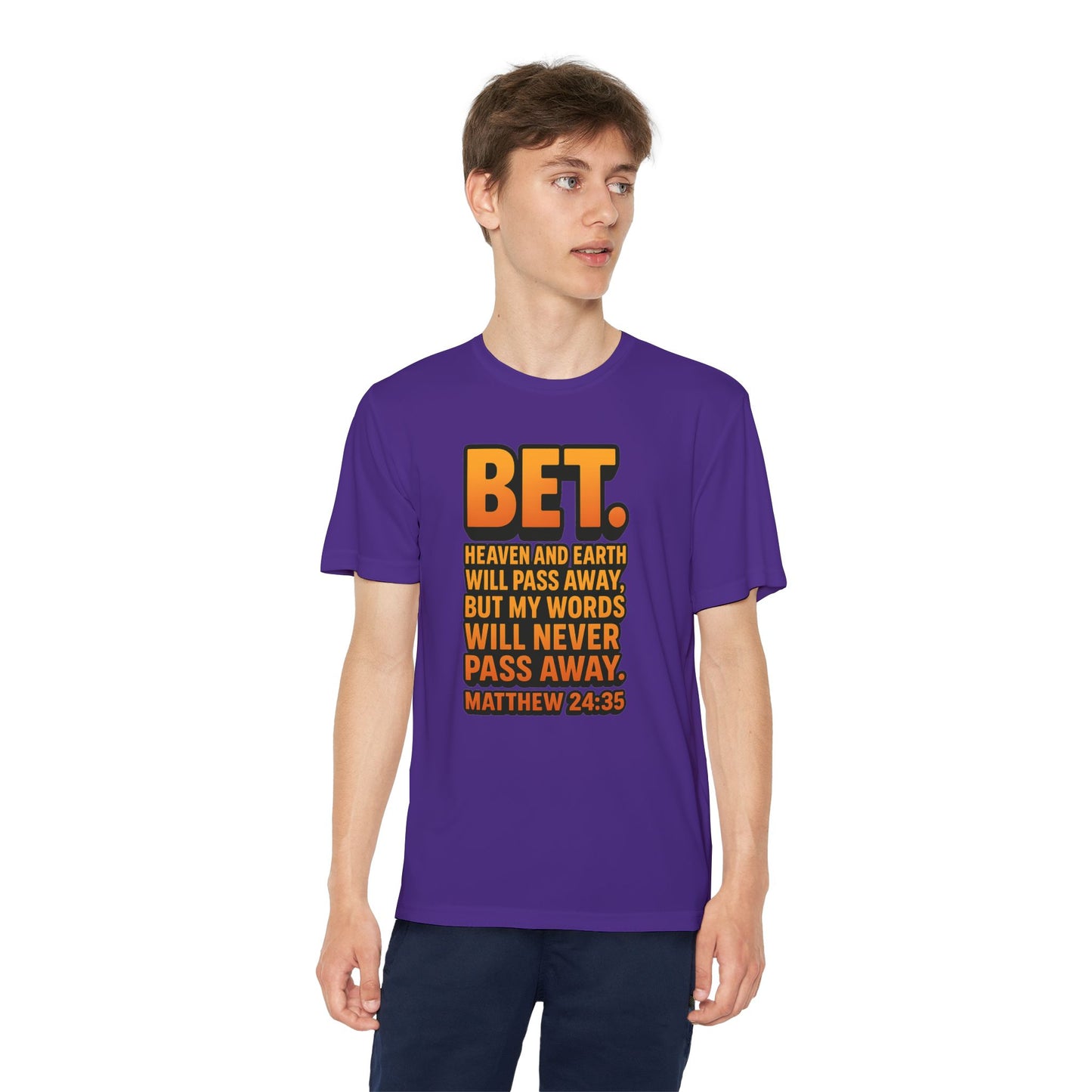 “Bet.” Youth Christian Graphic Tee – Matthew 24:35 Scripture Shirt